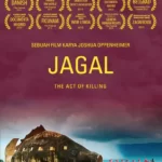 JAGAL – The Act of Killing: Film Sisi Kelam Genosida Indonesia Perspektif dari Sang Algojo PKI